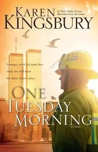 One Tuesday Morning - Karen Kingsbury