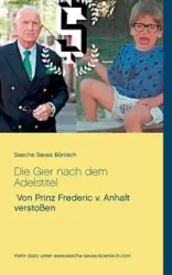 Die Gier nach dem Adelstitel - Bönisch Sascha Savas