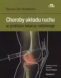 Choroby układu ruchu w praktyce lekarza rodzinnego - Anderson, P. Małdyk