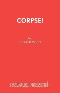 Corpse! - Moon Gerald