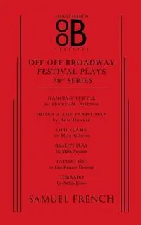 Off Off Broadway Festival Plays, 38th Series - Thomas Atkinson M