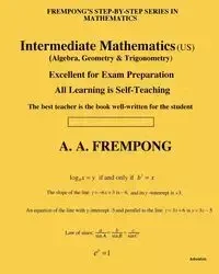 Intermediate Mathematics (US) - Frempong A. A.