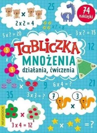 Tabliczka mnożenia. Działania, ćwiczenia - praca zbiorowa