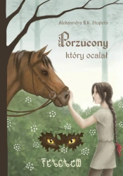 Porzucony, który ocalał - Aleksandra R. K. Stupera