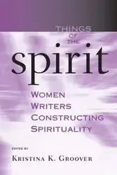 Things of the Spirit - Kristina K. Groover