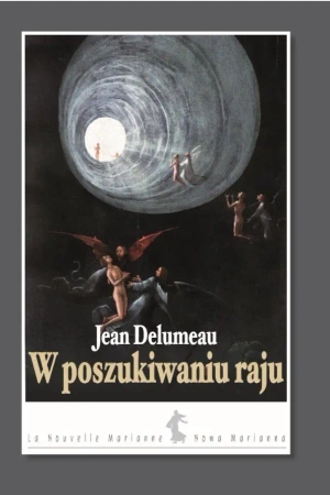 W poszukiwaniu raju - Jean Delumeau