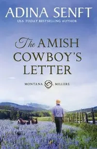The Amish Cowboy's Letter - Adina Senft