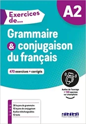 Exercices de Grammaire et conjugaison du francais + audio online + corriges A2 - praca zbiorowa
