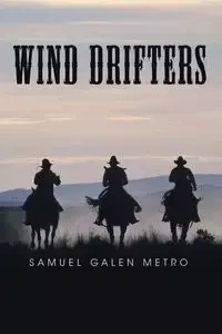Wind Drifters - Samuel Galen Metro