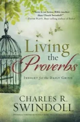 Living the Proverbs - Charles Swindoll R