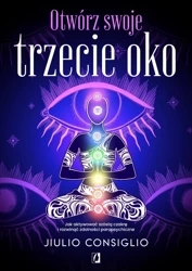 Otwórz swoje trzecie oko - Jiulio Consiglio