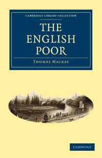 The English Poor - Thomas Mackay