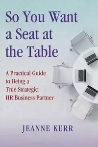 So You Want a Seat at the Table - Jeanne Kerr