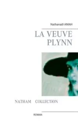 La veuve Plynn - Amah Nathanaël