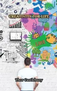 Creativity for Life - Castlebury Thor