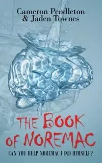 The Book of Noremac - Cameron Pendleton