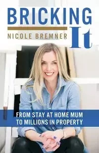 Bricking It - Nicole Bremner