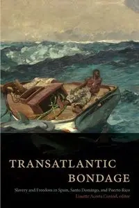 Transatlantic Bondage - Acosta Corniel Lissette