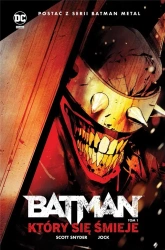 Batman, który się śmieje T.1 - Scott Snyder, James Tynion IV, Eduardo Risso, Joc