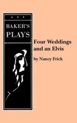 Four Weddings and an Elvis - Nancy Frick