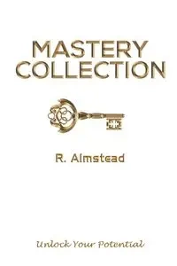 Mastery Collection - Almstead R.