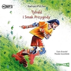 Tybald i Smak Przygody audiobook - Barbara Wicher