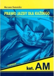 Podręcznik. Prawo jazdy kat. AM - Marzena Domańska