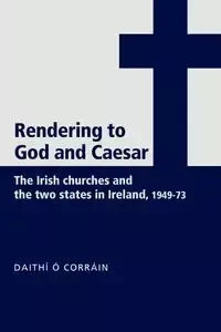 'Rendering to God and Caesar' - Ó Corráin Daithí