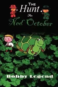 The Hunt for Ned October - Bobby Legend