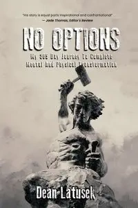 NO OPTIONS - Dean Latusek