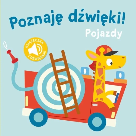 Poznaję dzwięki - Pojazdy - praca zbiorowa