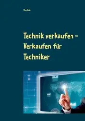 Technik verkaufen - Cole Tim