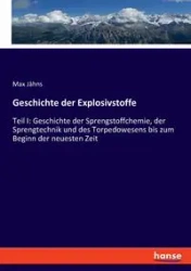 Geschichte der Explosivstoffe - Max Jähns