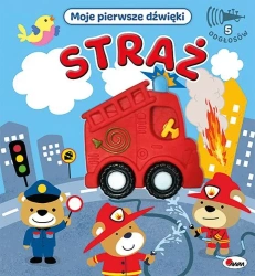 Straż. Moje pierwsze dźwięki - Elżbieta Korolkiewicz