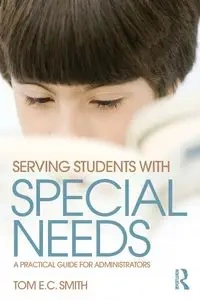 Serving Students with Special Needs - Tom E. Smith C.
