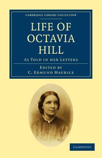 Life of Octavia Hill - Octavia Hill