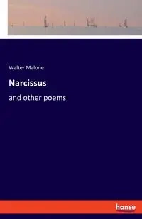 Narcissus - Walter Malone