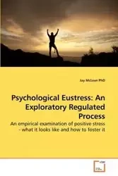 Psychological Eustress - Jay McLean PhD
