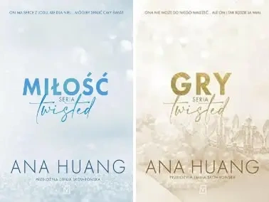 Seria Twisted Miłość + Gry + Nienawiść + Kłamstwa Ana Huang - Ana Huang