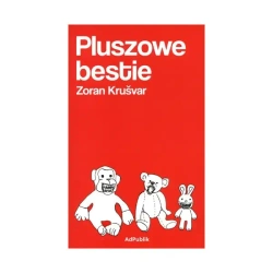 Pluszowe bestie - Kruśvar Zoran