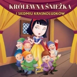 Królewna śnieżka i siedmiu krasnoludków - praca zbiorowa