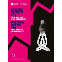 Wszystko na zawsze dziś - PRACA ZBIOROWA