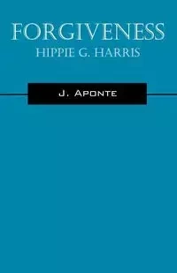 Forgiveness - Aponte J
