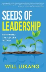 Seeds of Leadership - Will Lukang