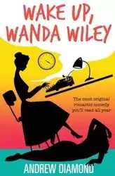 Wake Up, Wanda Wiley - Diamond Andrew