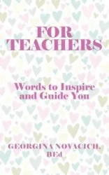 For Teachers - Georgina Novacich BEd