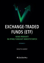 Exchange-Traded Funds (ETF). Nowe produkty na... - Wioletta Nawrot