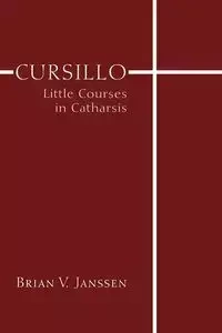 Cursillo - Brian V. Janssen