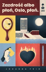 eBook Zazdrość albo płoń, Oslo, płoń - Johanna Frid epub mobi