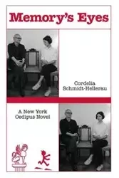Memory's Eyes - Cordelia Schmidt-Hellerau
